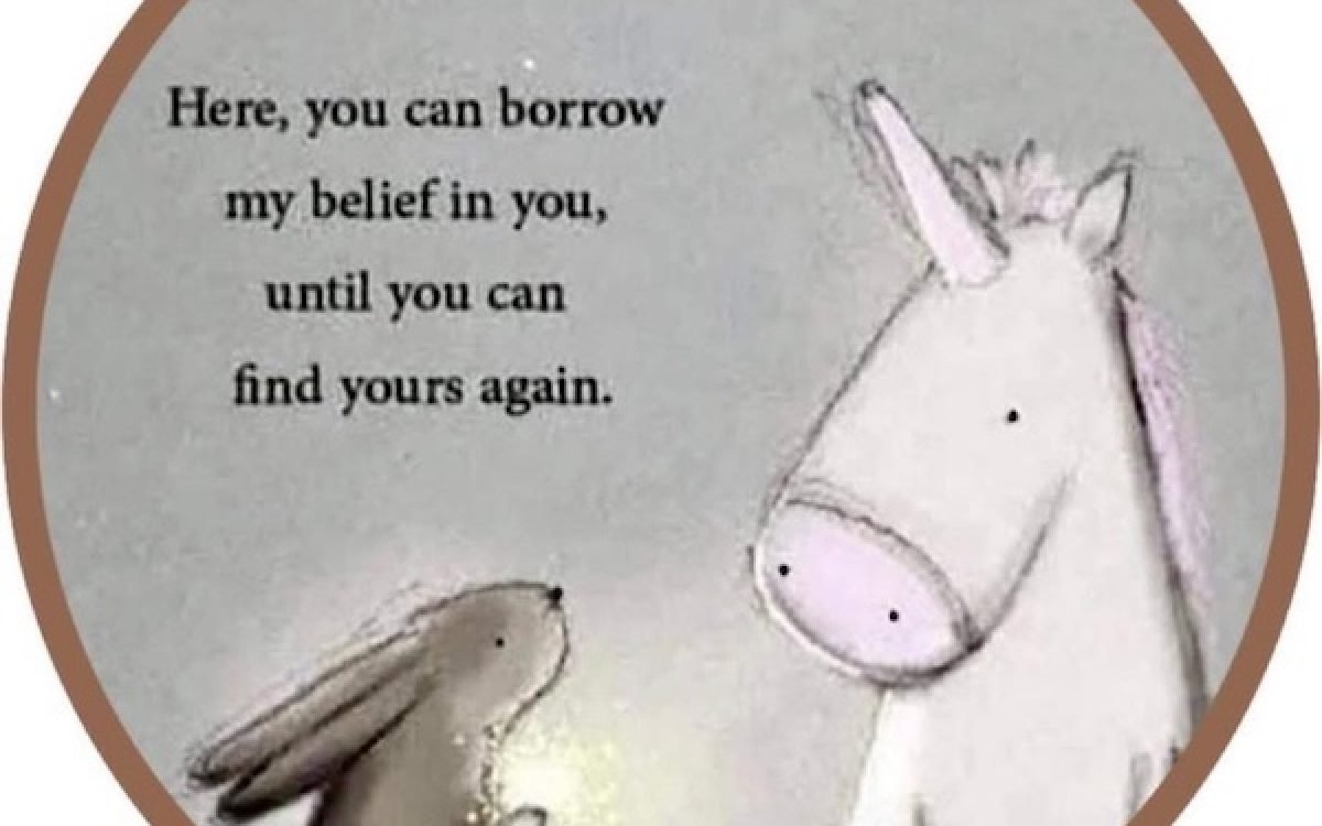 Borrow My Belief In You