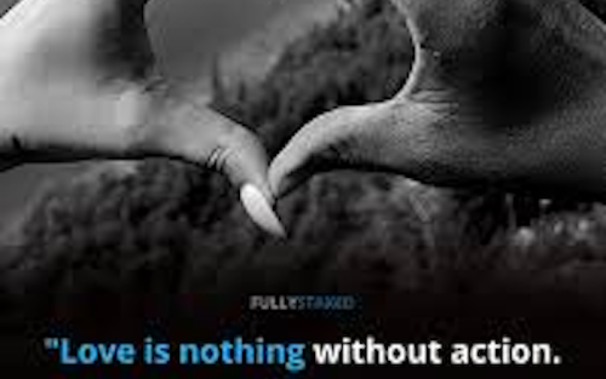 Love: Actions Speak Louder Than Words